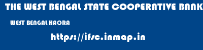 THE WEST BENGAL STATE COOPERATIVE BANK  WEST BENGAL HAORA    ifsc code